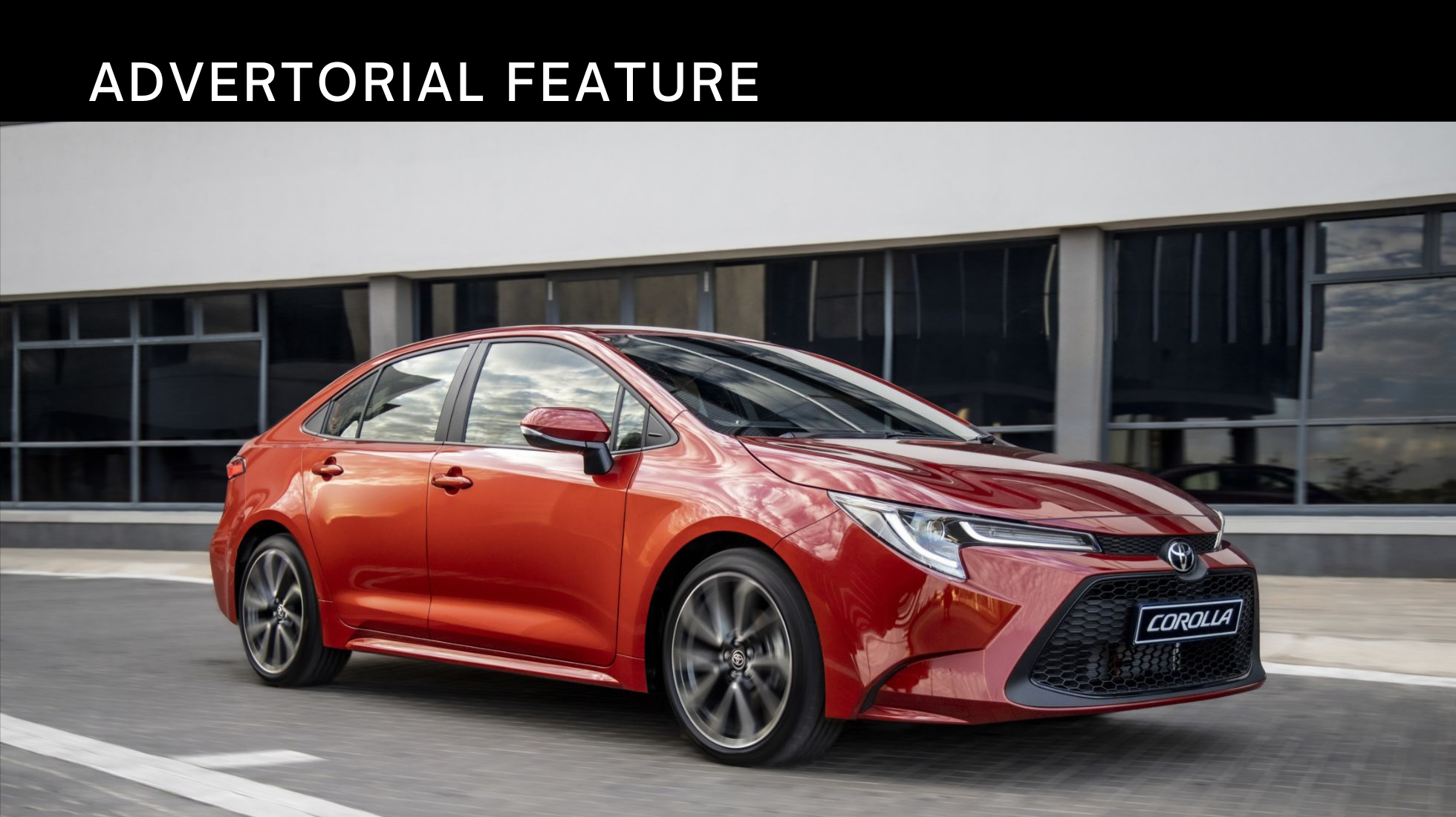 New Corolla Sedan – Has it All